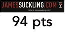 James Suckling
94/100 Point James Suckling